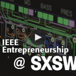 IEEE Entrepreneurship @ SXSW 2017: Macrofab