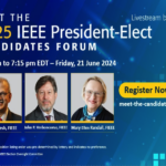 Meet the 2025 IEEE President-Elect Candidates Forum